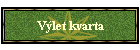 V�let kvarta